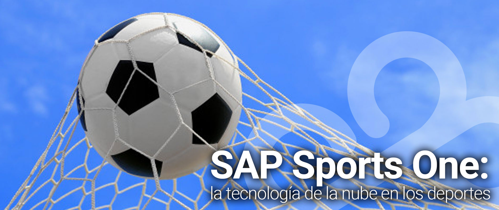volatilidad apagado Frente Fútbol en la nube: SAP Sports One, tecnología en el deporte